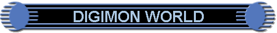 DIGIMON WORLD